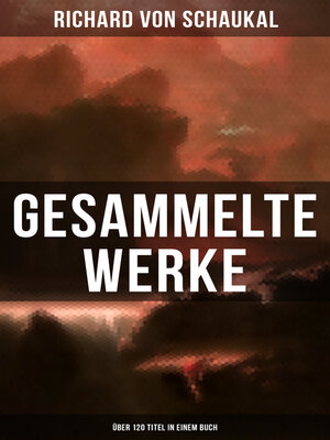 cover image of Gesammelte Werke (Über 120 Titel in einem Buch)